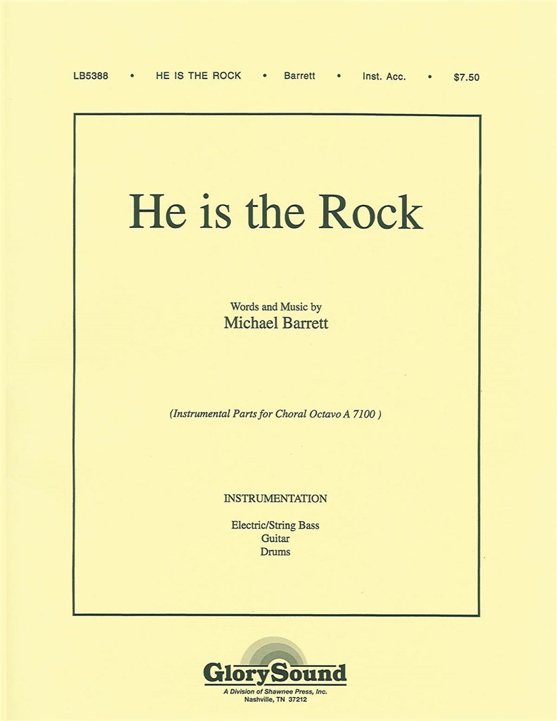 He Is the Rock